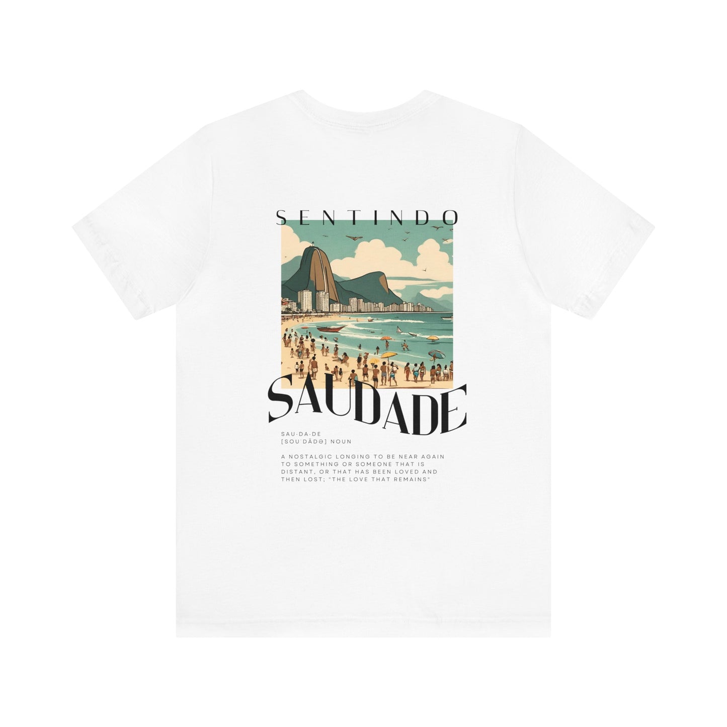 The back of Saudade T-Shirt | Portuguese Saying Tee in white